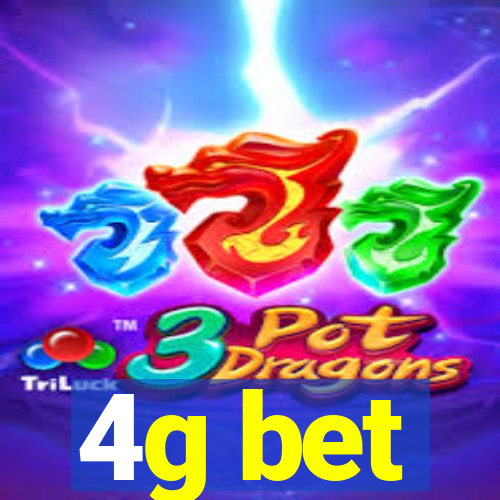4g bet